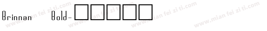 Brinnan Bold字体转换